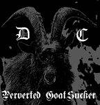 Demonic Cremator : Perverted Goatsucker